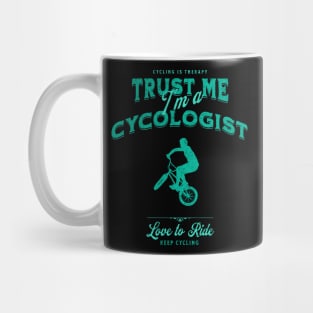 Cycologist men , Trust me I'm a Cycologist, Bicycle Gift, Bike , Bike , cycling , bike ride lovers Mug